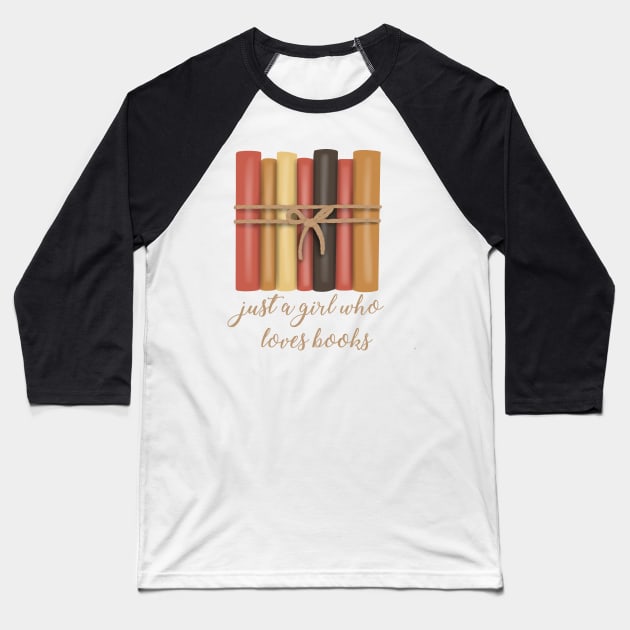 Just a girl who loves books Baseball T-Shirt by Becky-Marie